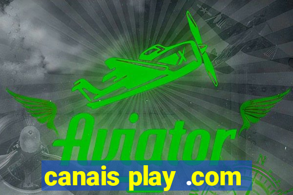 canais play .com